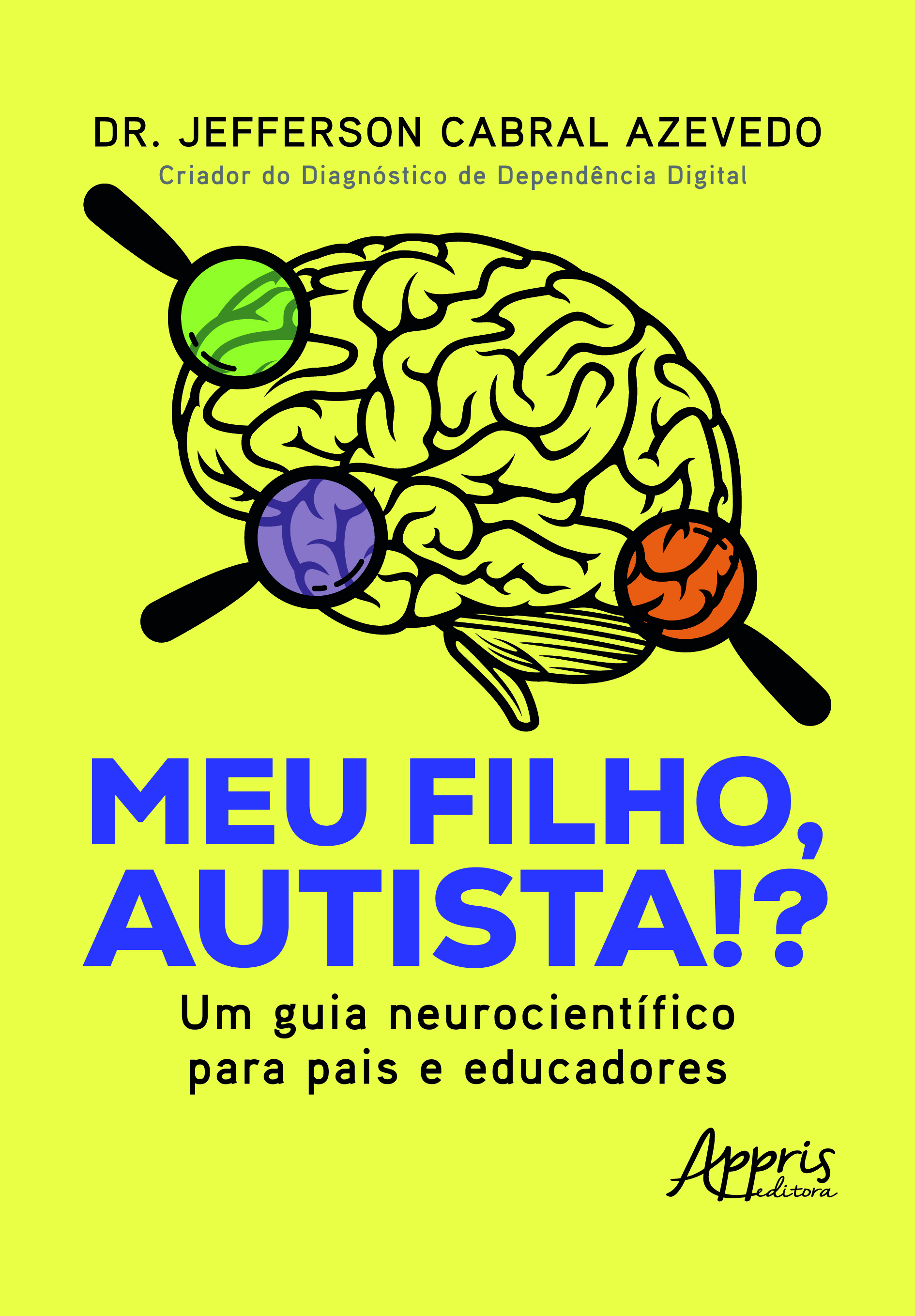 Capa do livro "Meu filho, autista!?", do Dr. Jefferson Azevedo
